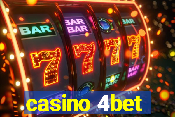 casino 4bet